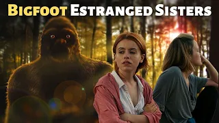 Bigfoot Estranged Sister Mystery Revealed Terrifying True SAROY Story | (Small Town Monsters)