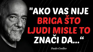 Životne lekcije Paula Coelha koje ljudi nauče Prekasno u Životu