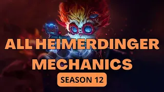 How to play Heimerdinger - a breakdown of all his mechanics.