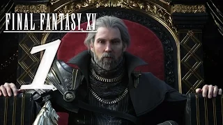 Прохождение Final Fantasy XV (15) | #1 В путь