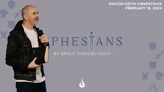 Ephesians // By Grace Through Faith // Message