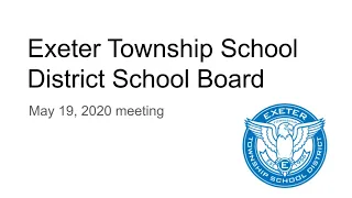 Exeter Township School Board Meeting for May 19, 2020