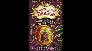 How To Seize A Dragons Jewel (Book 10th in the how to train your dragon trilogy)