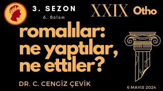 (3. Sezon, 6. Bölüm) Romalılar: Ne yaptılar, ne ettiler? Otho