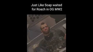 Ghost waited For Soap just like Soap waited for Roach #mw2