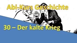 Abi-Kurs Geschichte - 30 Der kalte Krieg