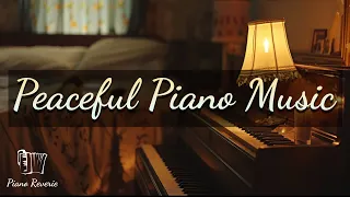 🔻Peaceful Piano Music - Relaxing Sounds That Awaken The Infinite Instinct | Piano Music