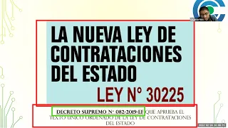 LEY DE CONTRATACIONES DEL ESTADO - LEY Nro. 30225 - T.U.O. según el D.S. N°082-2019-EF