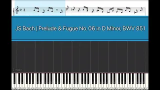 JS Bach | Prelude & Fugue No. 06 in D Minor, BWV 851 | Piano Tutorial with Notes | Full Speed