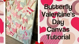 Butterfly Valentine's Day Canvas Tutorial