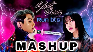 BLACKPINK X BTS - SHUT DOWN X RUN BTS (MASHUP)