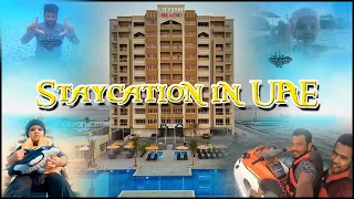 Staycation At Ras Al Khaimah (RAK) City Stay Beach, UAE | Travel Vlog | Tamil Vlog | Summer Vlog