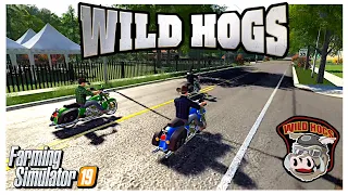 WILD HOGS! MOTORCYCLE GANG CRUSIN' WITH THE CREW | FARMING SIMULATOR 2019
