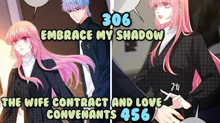 The Wife Contract And Love Covenants 456 | Embrace My Shadow 306 | English |RMangas