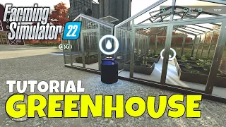 Farming Simulator 22 How to Use Greenhouses