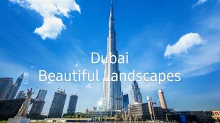 4K Dubai: Beautiful Landscapes/Harmonious Blend of Modern Architecture and Traditional Culture 🌆🏙️