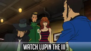 Watch Lupin the III