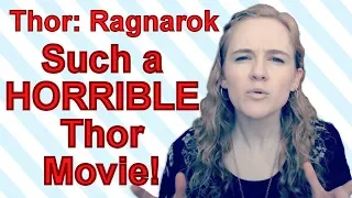 "Thor: Ragnarok" is a TERRIBLE Thor Movie