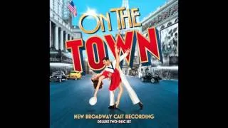 On the Town (New Broadway Cast Recording)- Some Other Time