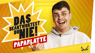 DAS beantwortest DU NIE! (mit Papaplatte)