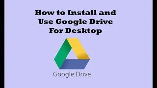 How to Install and Use Google Drive for Desktop - Easy Solution