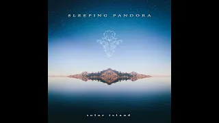 Sleeping Pandora 'Solar Island' (Hypnotic Instrumental Psychedelic Soundscapes)