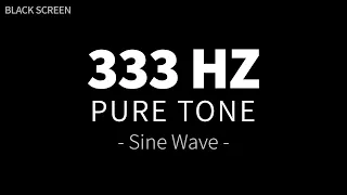 333 Hz Pure Tone - Sine Wave | GABRIEL Archangel Guidance & Healing | Angelic Frequencies