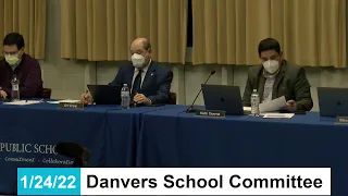 Danvers School Committee Meeting - 1/24/2022