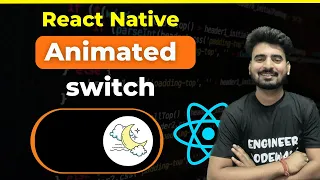 React Native Animated Switch 🔥 | Engineer Codewala