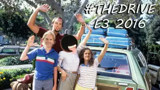 #TheDrive - E3 2016 [Mixlr] (06/11/2016)