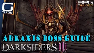 DARKSIDERS 3 - Abraxis Boss Guide