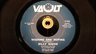 Billy Keene - Wishing And Hoping - Vault : V-943 (45s)