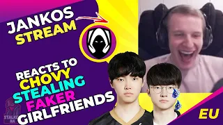 Jankos Reacts to CHOVY STEALING FAKER Girlfriends 👀