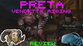 Preta: Vendetta Rising REVIEW! [Oculus Rift / HTC Vive]
