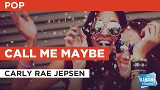 Call Me Maybe in the style of Carly Rae Jepsen | Karaoke with Lyrics