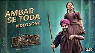 AMBAR SE TODA__Audio  Track (Hindi) {4K}#RRR  NTR  Ram  Charan /. M.  M.  Keeravaani l SS Rajamouli