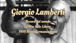 Giorgio Lamberti - Record del mondo, 200m stile libero, 1989 Bonn, Germania Ovest -