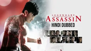 Legendary Assassin (2022) | Chinese Movie in Hindi Dubbed Full Action HD Movie