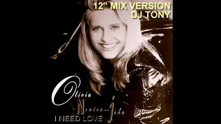 Olivia Newton-John - I Need Love  (12'' Mix Version - DJ Tony)