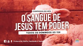 22/10/2023 - Culto especial | O sangue de Jesus tem poder