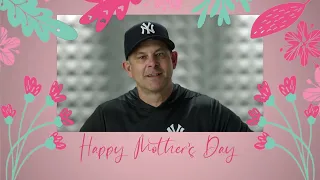 Mother's Day messages from Aaron Boone and Oswaldo Cabrera