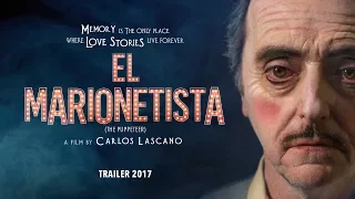 EL MARIONETISTA (2017) - TRAILER HD