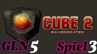 GLN #005 - Spiel 3: Cube 2 - Sauerbraten | Gaming Late Night