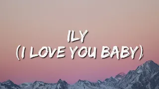 ily | i love you baby - Surf Mesa (Lyrics) feat. Emilee 🎵