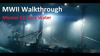 Modern Warfare II Campaign - Mission 12: Dark Water #modernwarfare2022