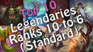 Top 10 Legendaries in Hearthstone Ranks 10 - 6 (Standard Format)
