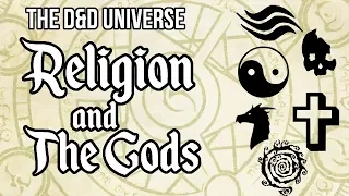 D&D Universe: Religion and the Gods