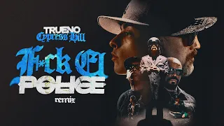 Trueno, Cypress Hill - F*CK EL POLICE REMIX (Video Oficial)