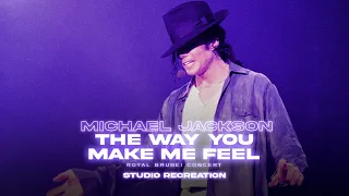 Michael Jackson - The Way You Make Me Feel | Royal Brunei Concert (Studio Recreation)