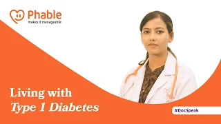 Living with Type 1 Diabetes | Phablecare
